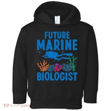 Cool Future Marine Biologist For Marine Biology Toddler Hoodie