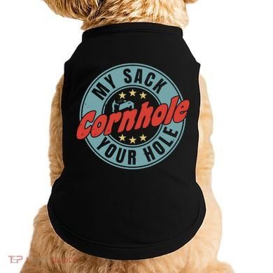 Cornhole Funny My Sack Your Hole Doggie Tank