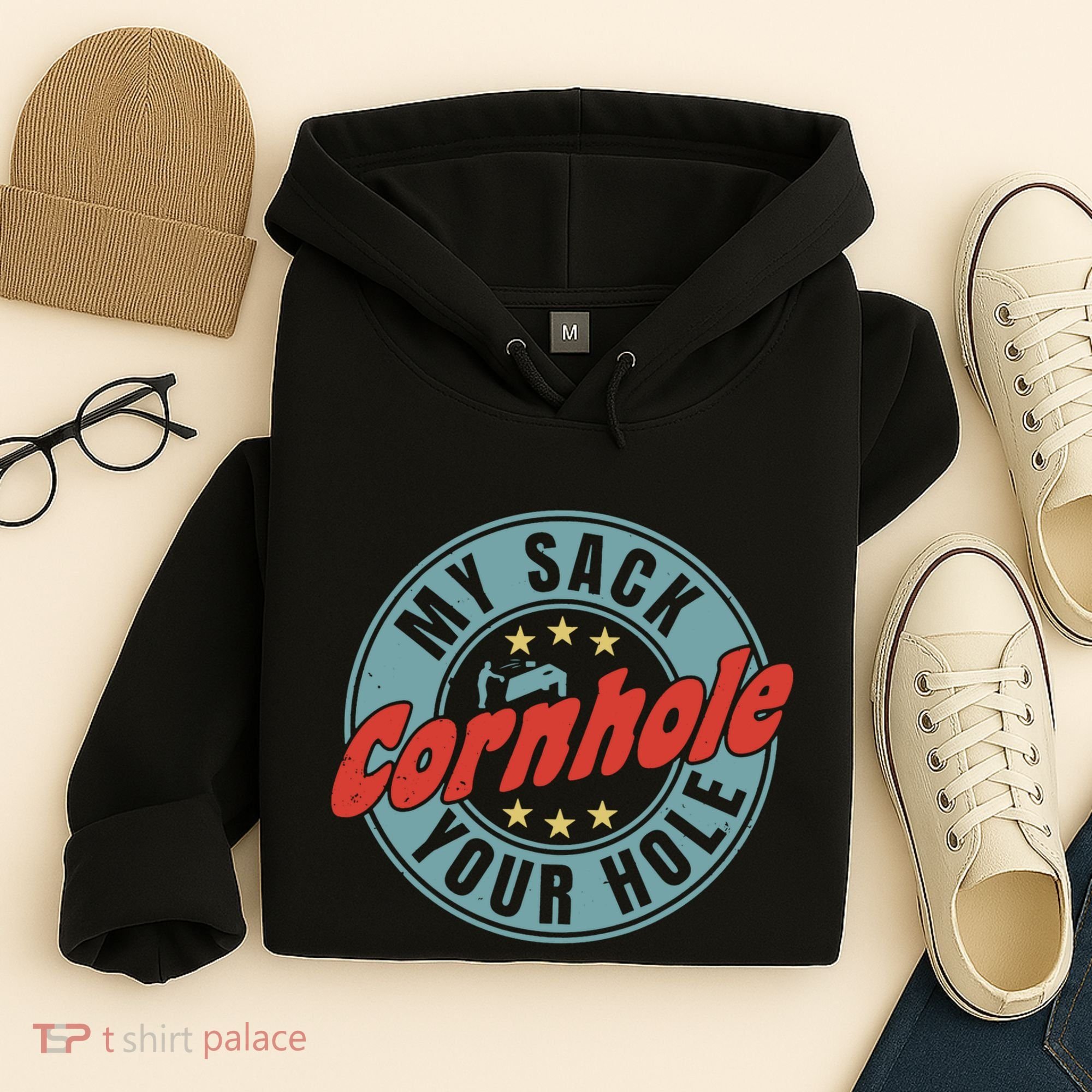 Cornhole Funny My Sack Your Hole Hoodie