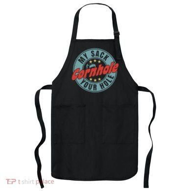 Cornhole Funny My Sack Your Hole Apron