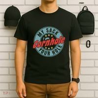 Cornhole Funny My Sack Your Hole T-Shirt thumb 6