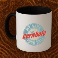 Cornhole Funny My Sack Your Hole Coffee Mug thumb 2