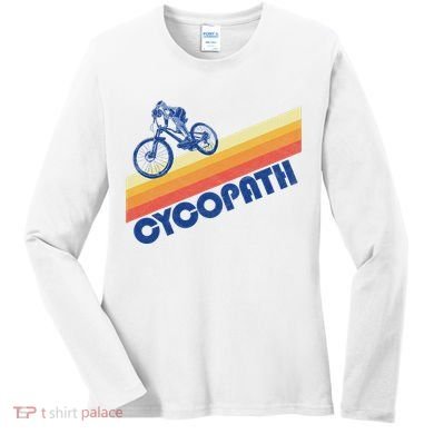 Cycopath! Funny Mountain Biking Vintage Retro 80s Women's Long Sleeve Shirt