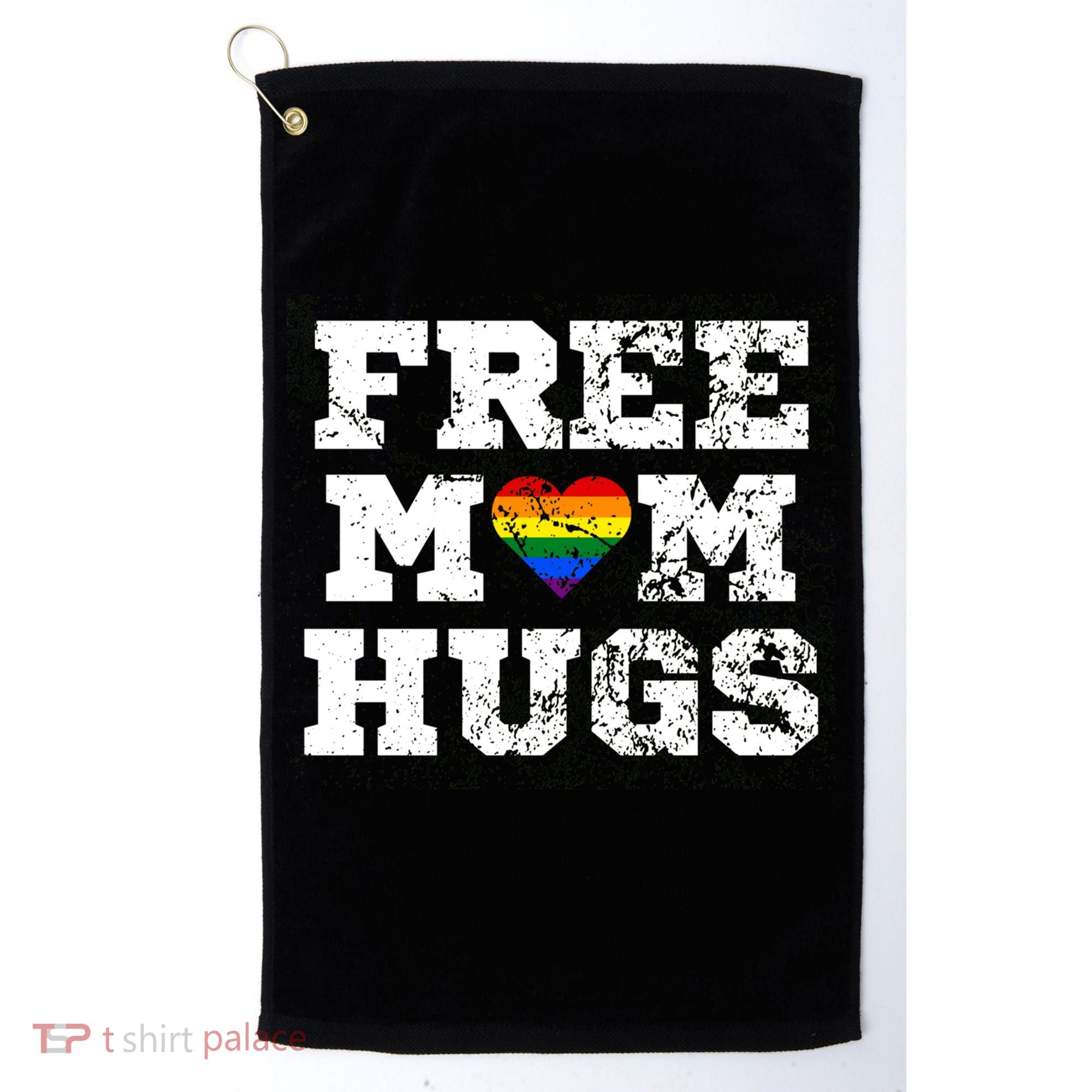 Classic Free Mom Hugs Free Mom Hugs Rainbow Pride Gift Golf Towel