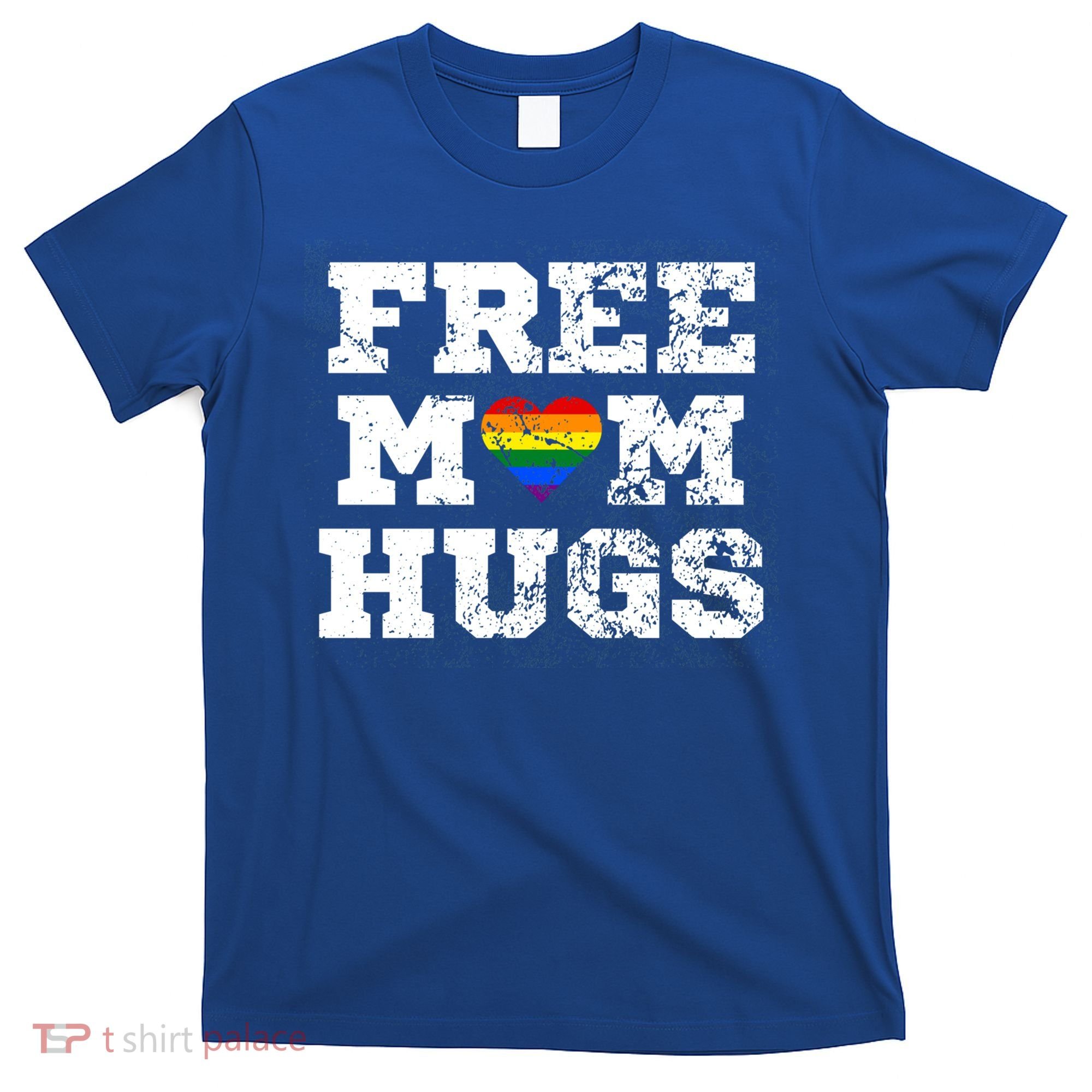 Classic Free Mom Hugs Free Mom Hugs Rainbow Pride Gift T-Shirt