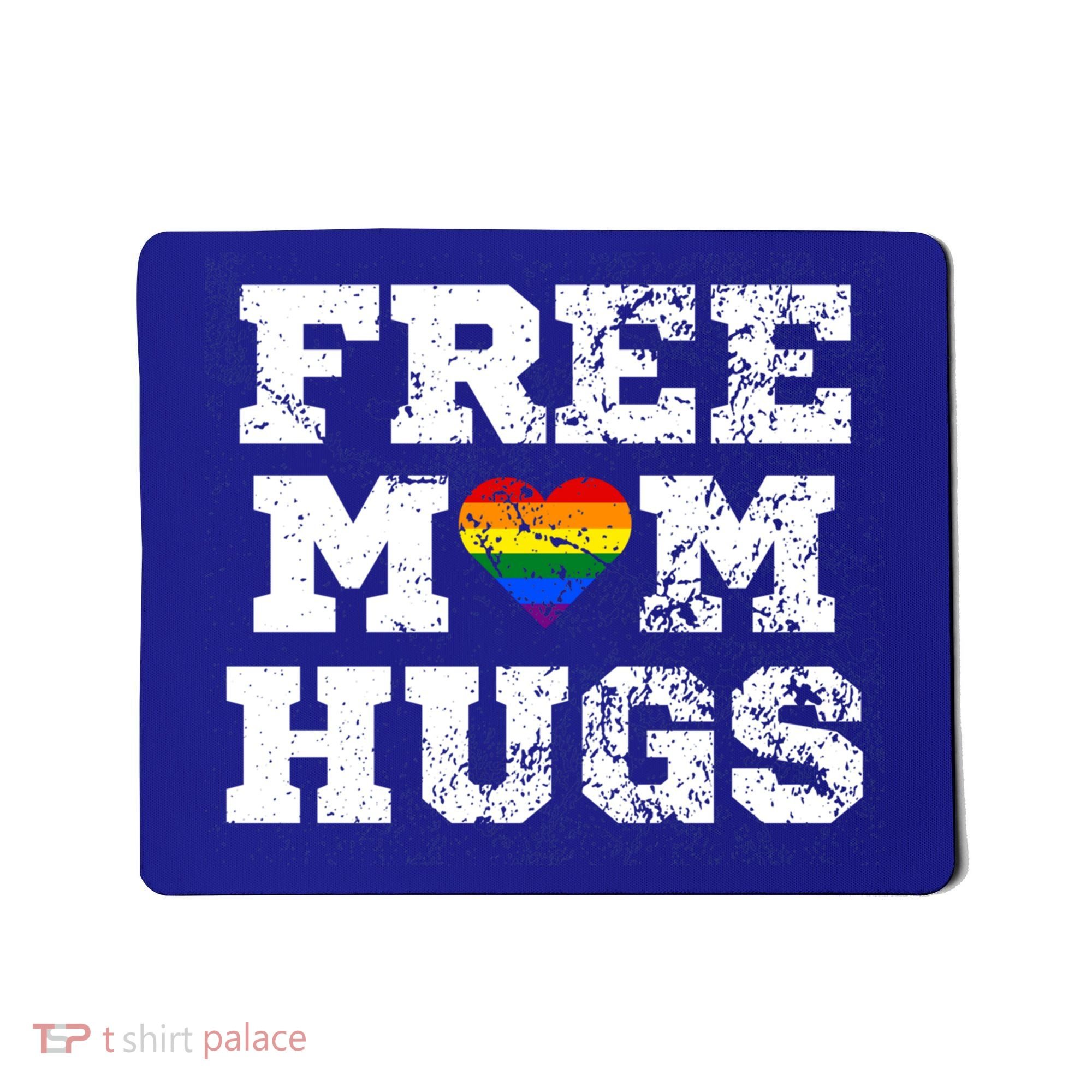 Classic Free Mom Hugs Free Mom Hugs Rainbow Pride Gift Mousepad
