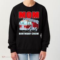 Cute Funny Mom Birthday Crew Firetruck Women's Sweatshirt thumb 0