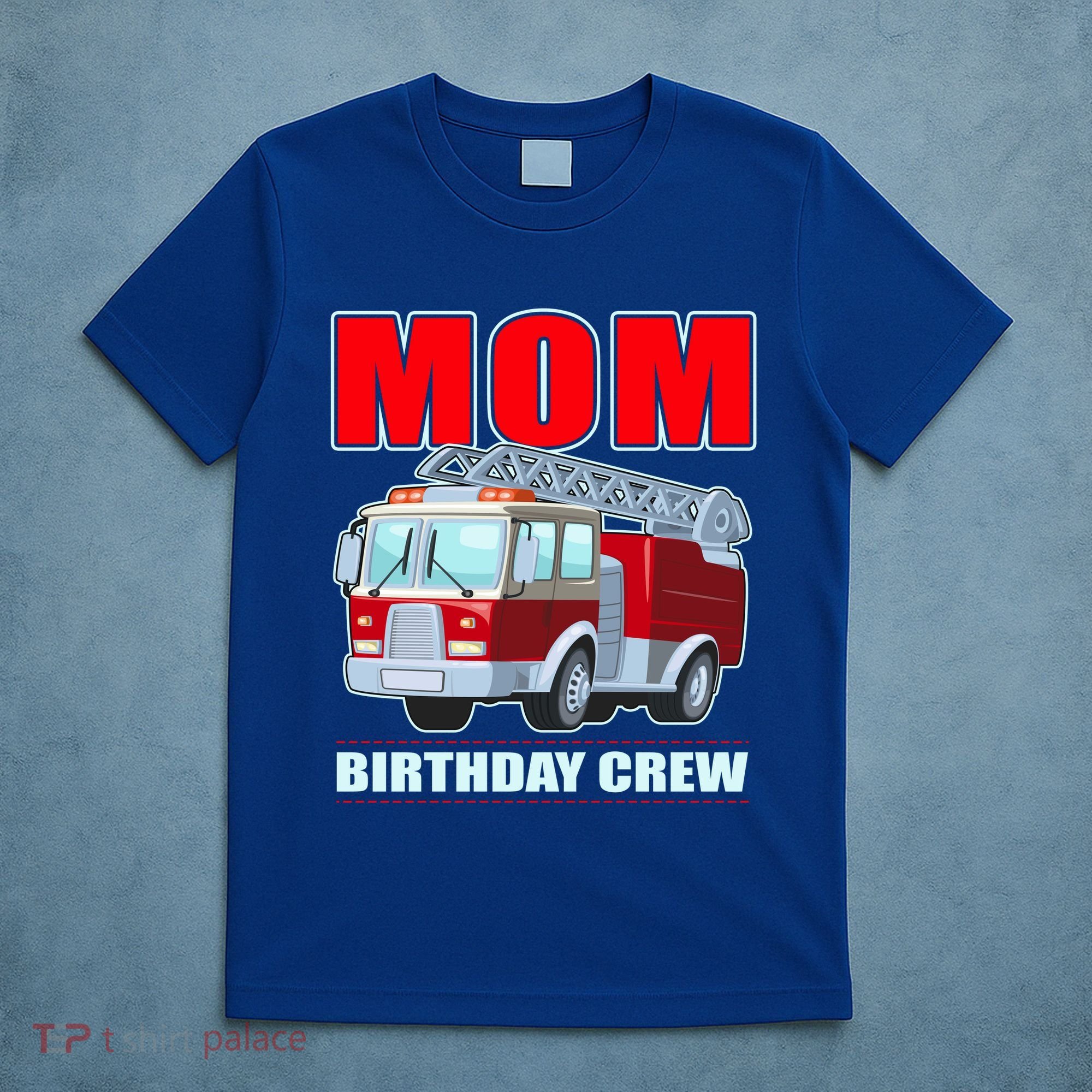 Cute Funny Mom Birthday Crew Firetruck T-Shirt