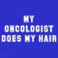 Cancer Fighter My Oncologist Does My Hair Survivors Great Gift Tank Top thumb 6