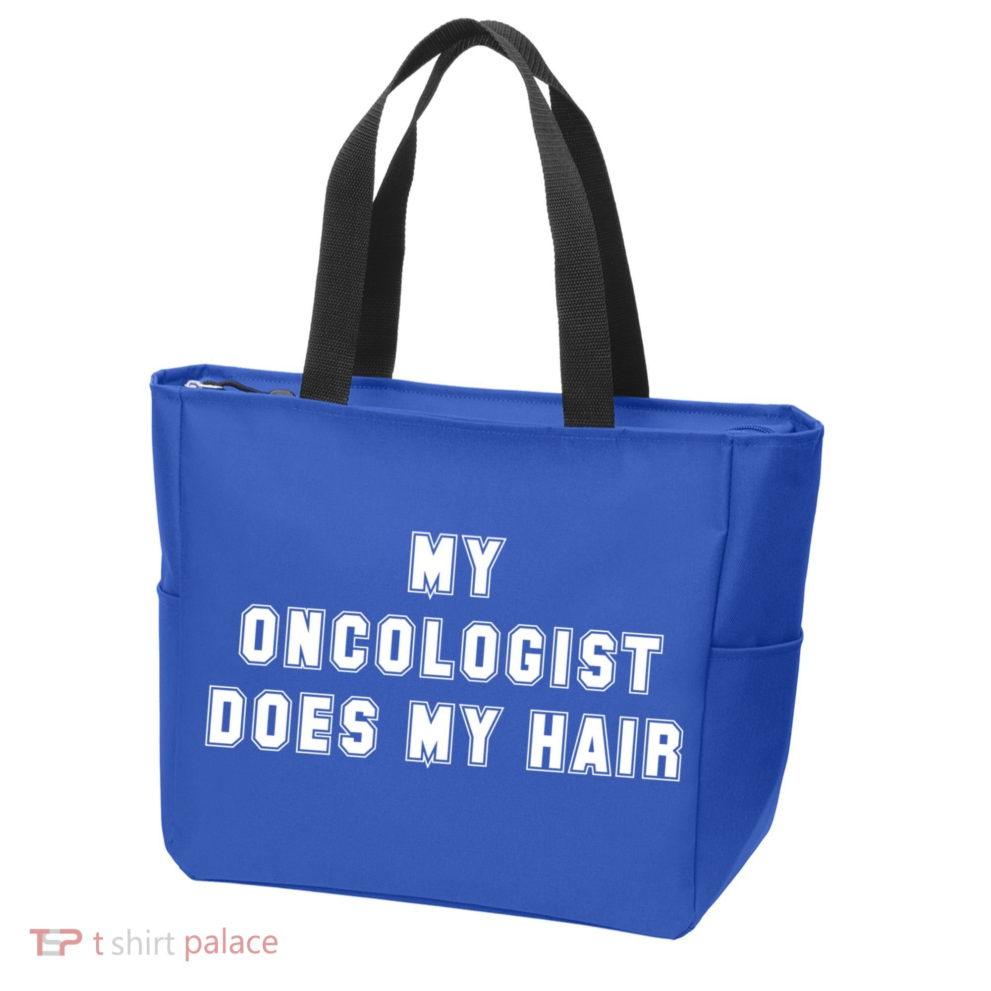 Cancer Fighter My Oncologist Does My Hair Survivors Great Gift Tote Bag