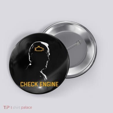 Cute Funny Meme Biden Check Engine Light Anti Biden Button