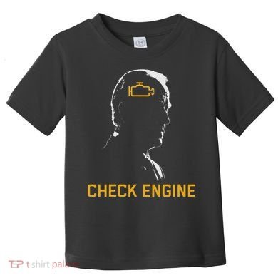 Cute Funny Meme Biden Check Engine Light Anti Biden Toddler T-Shirt