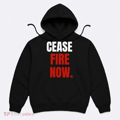 Cease Fire Now. Hoodie