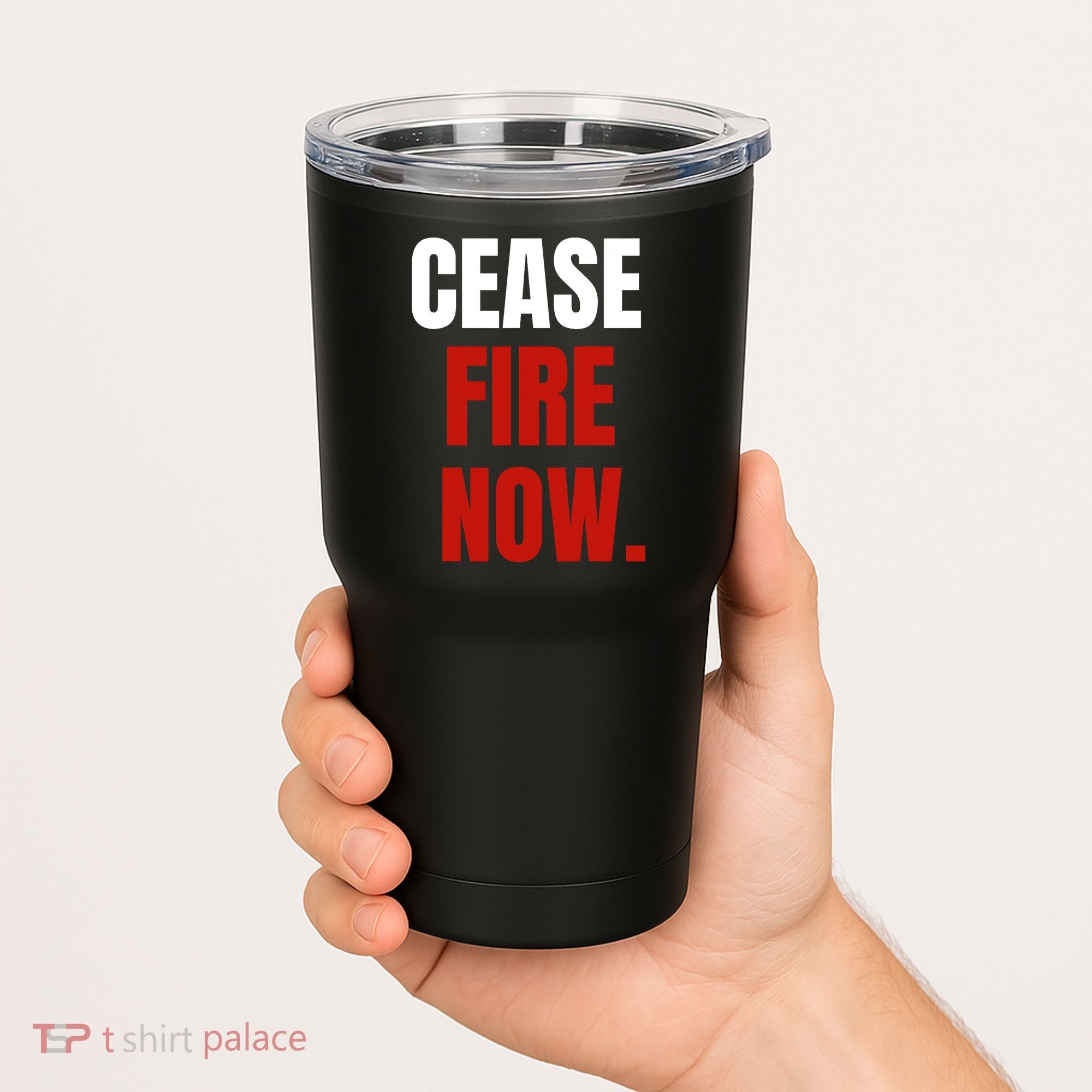 Cease Fire Now. Tumbler