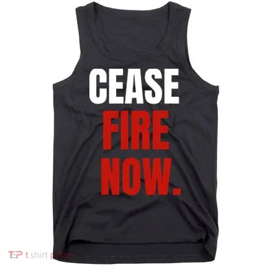 Cease Fire Now. Tank Top