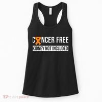 Cancer Free Not Included Kidney Cancer Awareness Women's Tank Top thumb 0