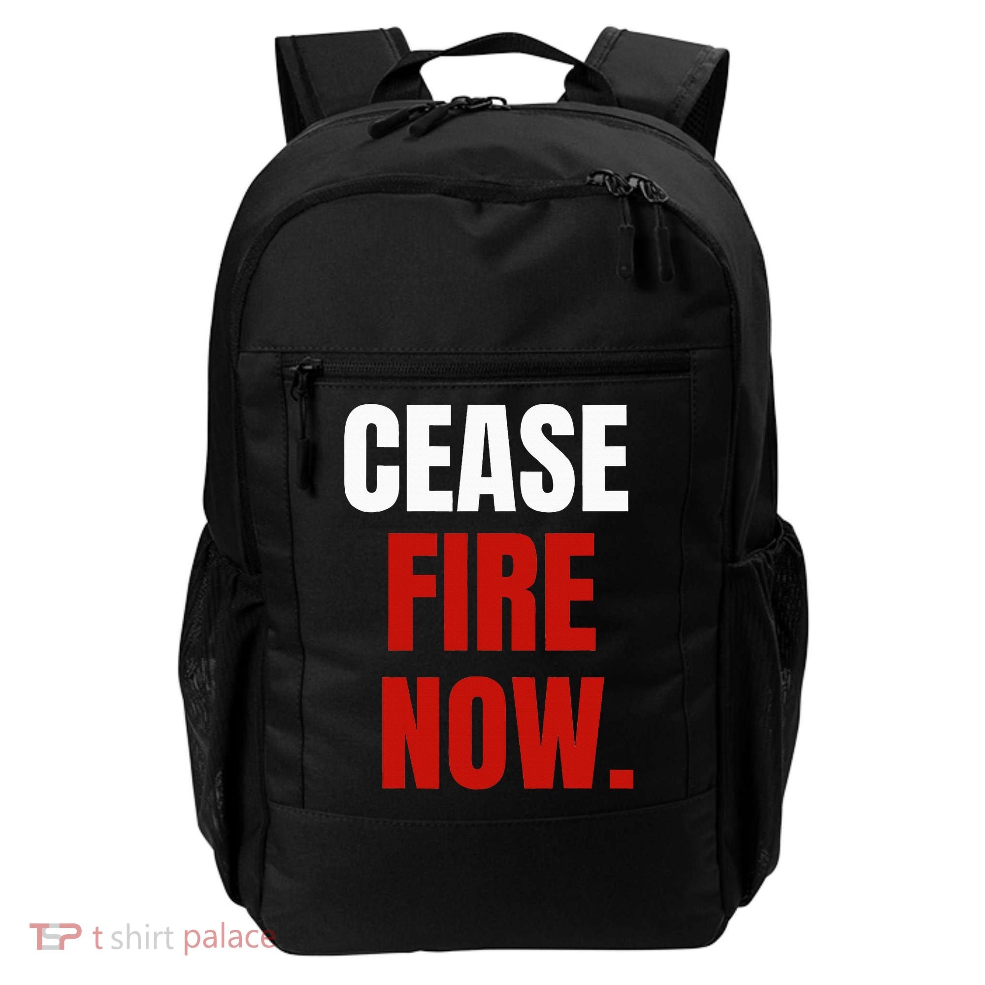 Cease fire Now. Backpack
