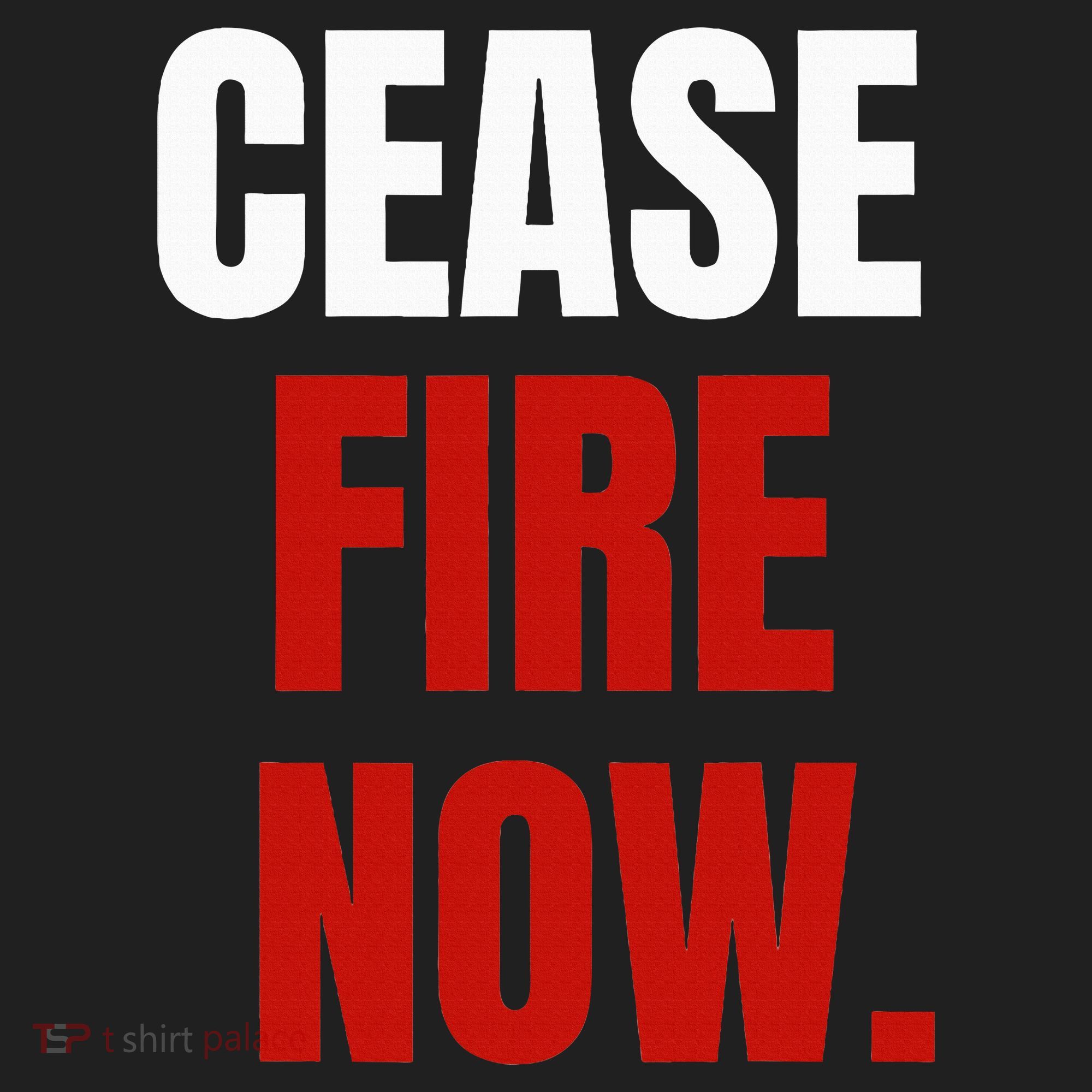 Cease fire Now. Tumbler