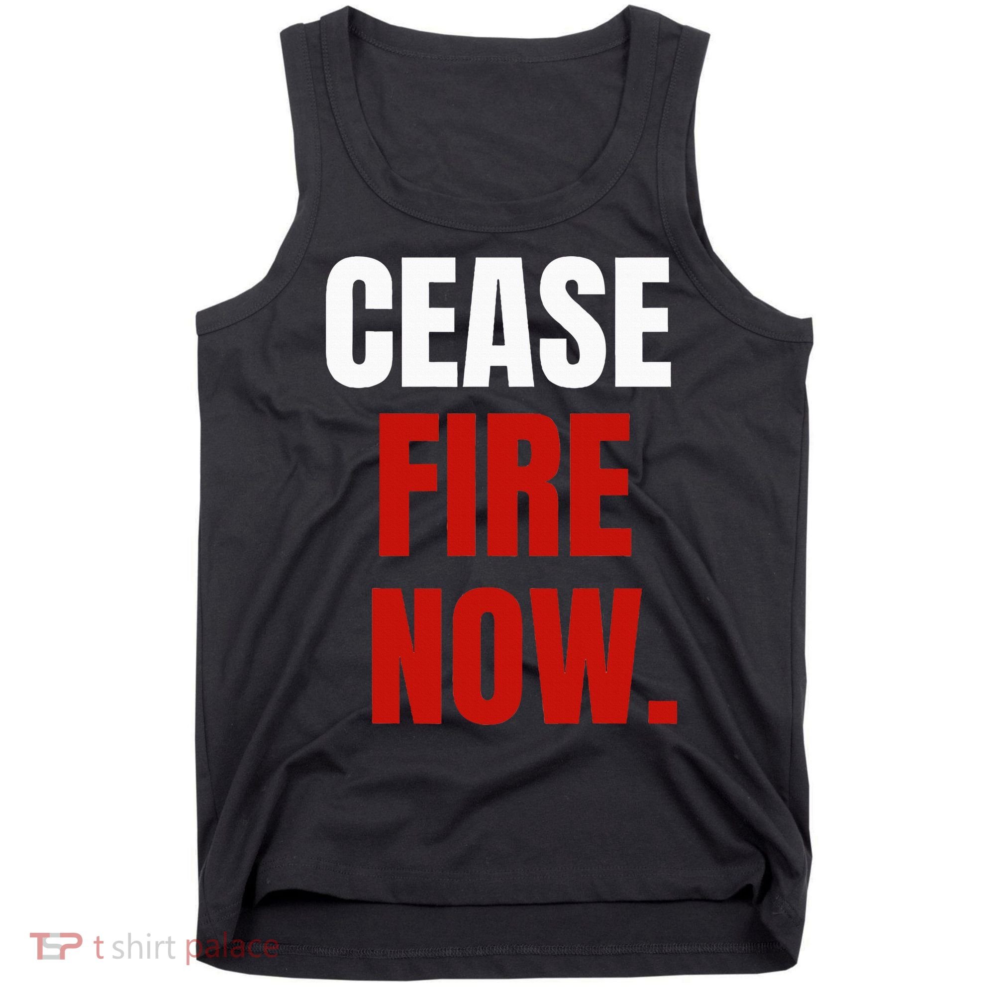 Cease fire Now. Tank Top