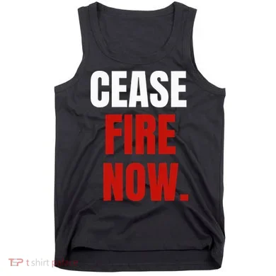 Cease fire Now. Tank Top