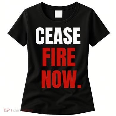 Cease fire Now. Women's T-Shirt