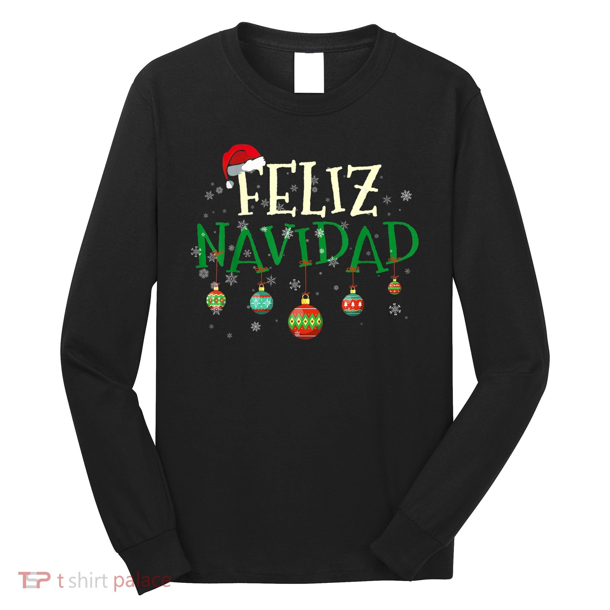 Christmas Feliz Navidad Santa Hat TShirt Long Sleeve Shirt