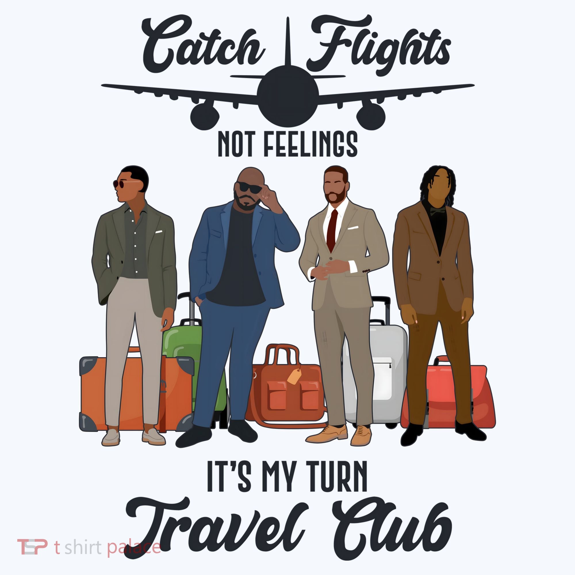 Catch Flights Not Feelings It's My Turn Travel Club Beanie