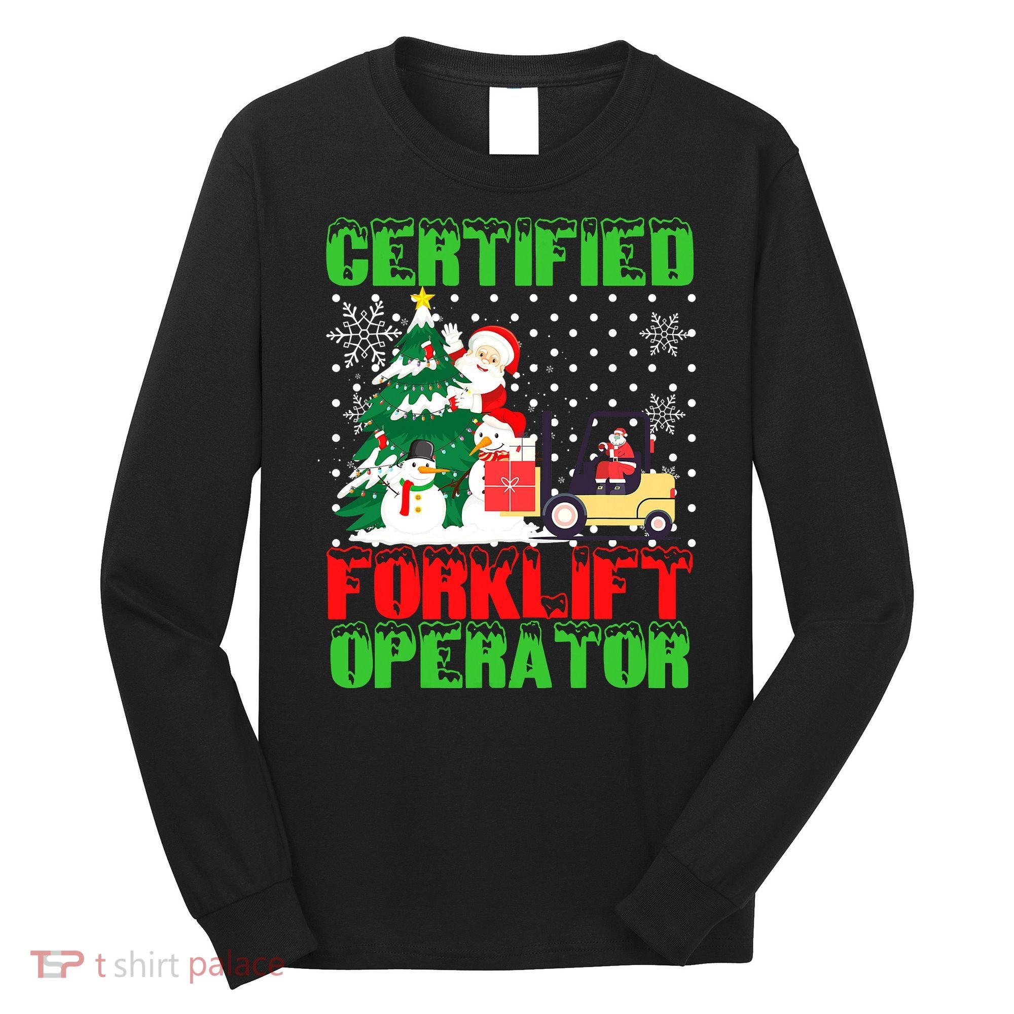 Certified Forklift Operator Christmas Pajamas Driver Xmas Long Sleeve Shirt