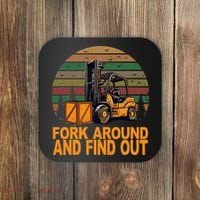 Certified Forklift Operator Fork Around And Find Out Coaster thumb 0