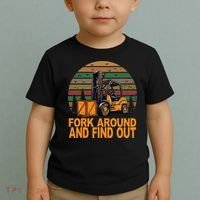 Certified Forklift Operator Fork Around And Find Out Toddler T-Shirt thumb 2