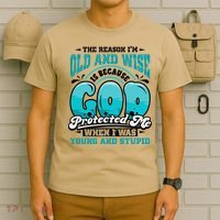 Christian Faith Only Reason Im Old And Wise God Protected T-Shirt thumb 6