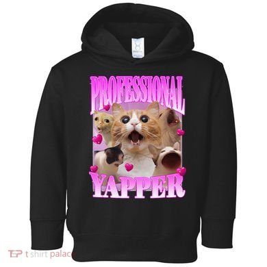 Cat Funny Oddly Specific Dank Meme Professional Yapper Toddler Hoodie
