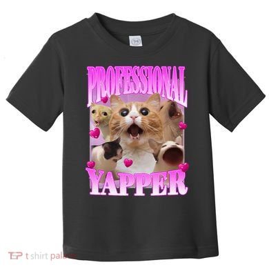 Cat Funny Oddly Specific Dank Meme Professional Yapper Toddler T-Shirt