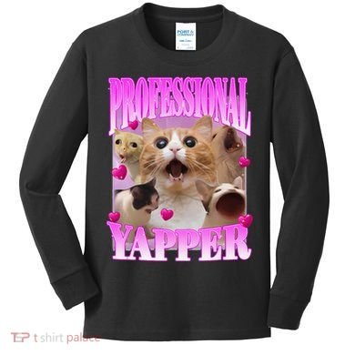 Cat Funny Oddly Specific Dank Meme Professional Yapper Kids Long Sleeve Shirt