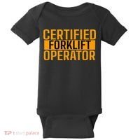 Certified Forklift Operator Forklift Driver Forklifting Baby Bodysuit thumb 0