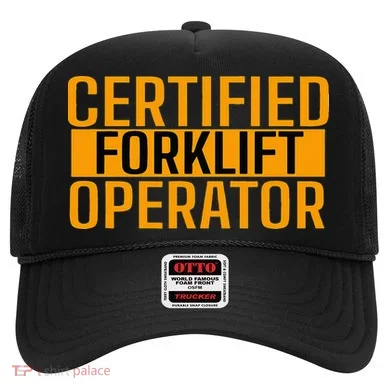 Certified Forklift Operator Forklift Driver Forklifting Hat
