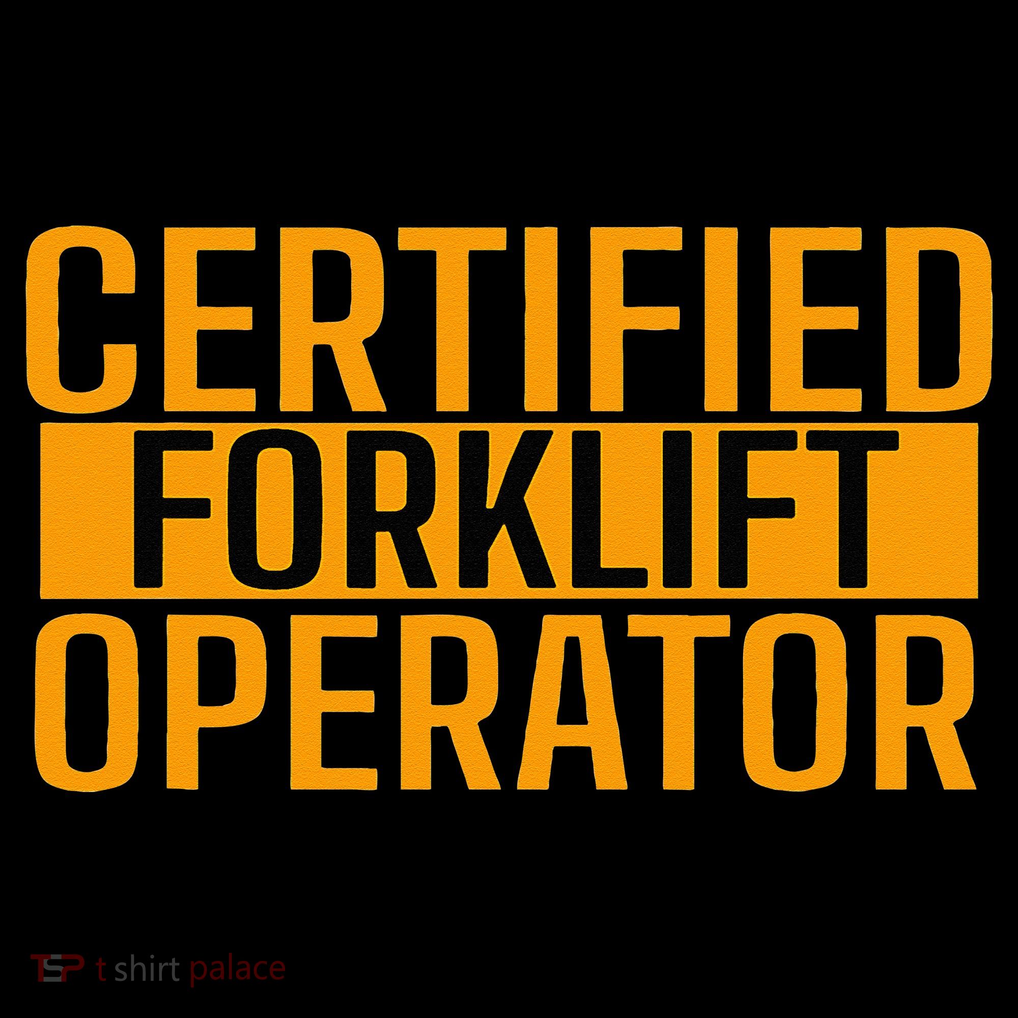 Certified Forklift Operator Forklift Driver Forklifting Visor