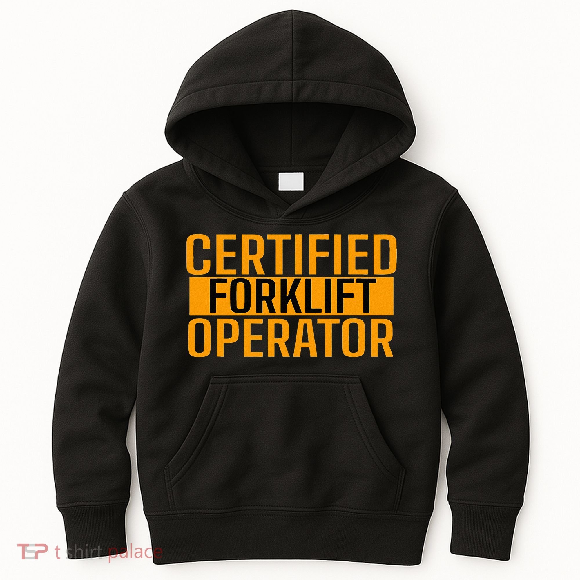 Certified Forklift Operator Forklift Driver Forklifting Kids Hoodie