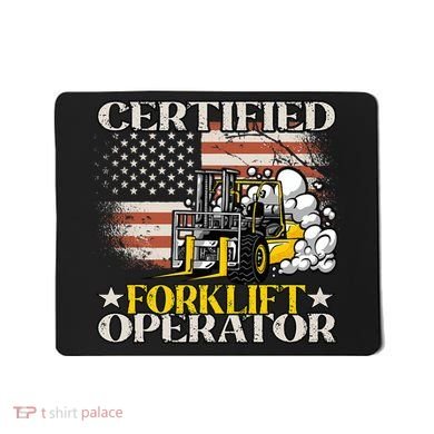 Certified Forklift Operator Forklift Driver US Flag Mousepad