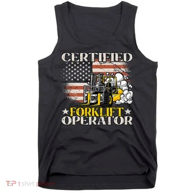 Certified Forklift Operator Forklift Driver US Flag Tank Top