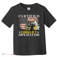 Certified Forklift Operator Forklift Driver US Flag Toddler T-Shirt thumb 0