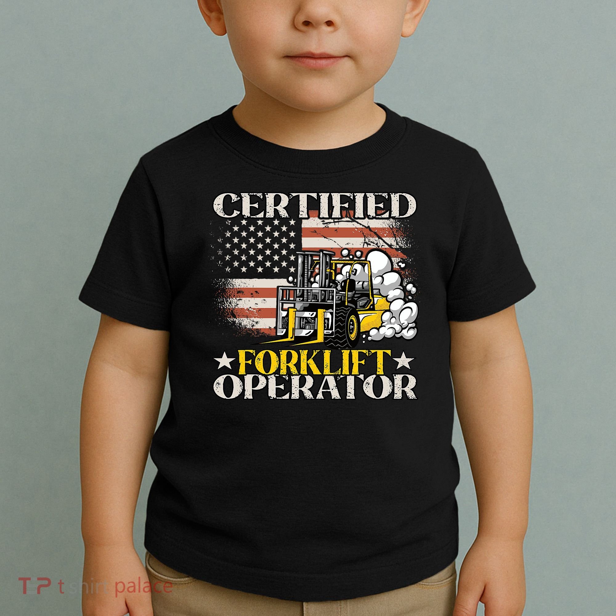 Certified Forklift Operator Forklift Driver US Flag Toddler T-Shirt