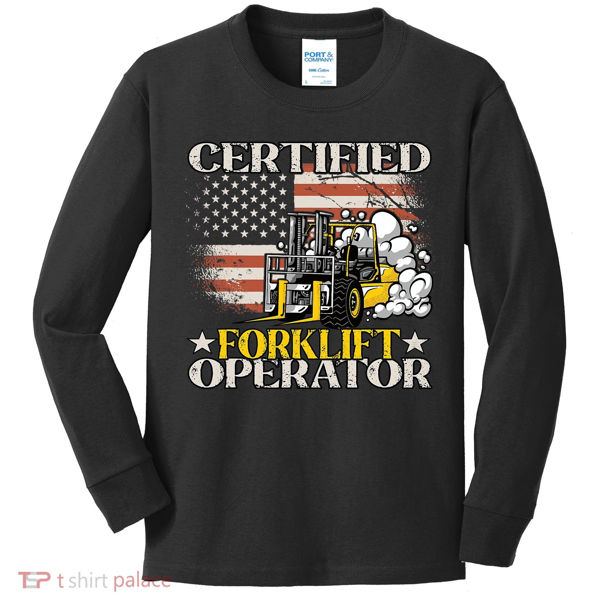 Certified Forklift Operator Forklift Driver US Flag Kids Long Sleeve Shirt