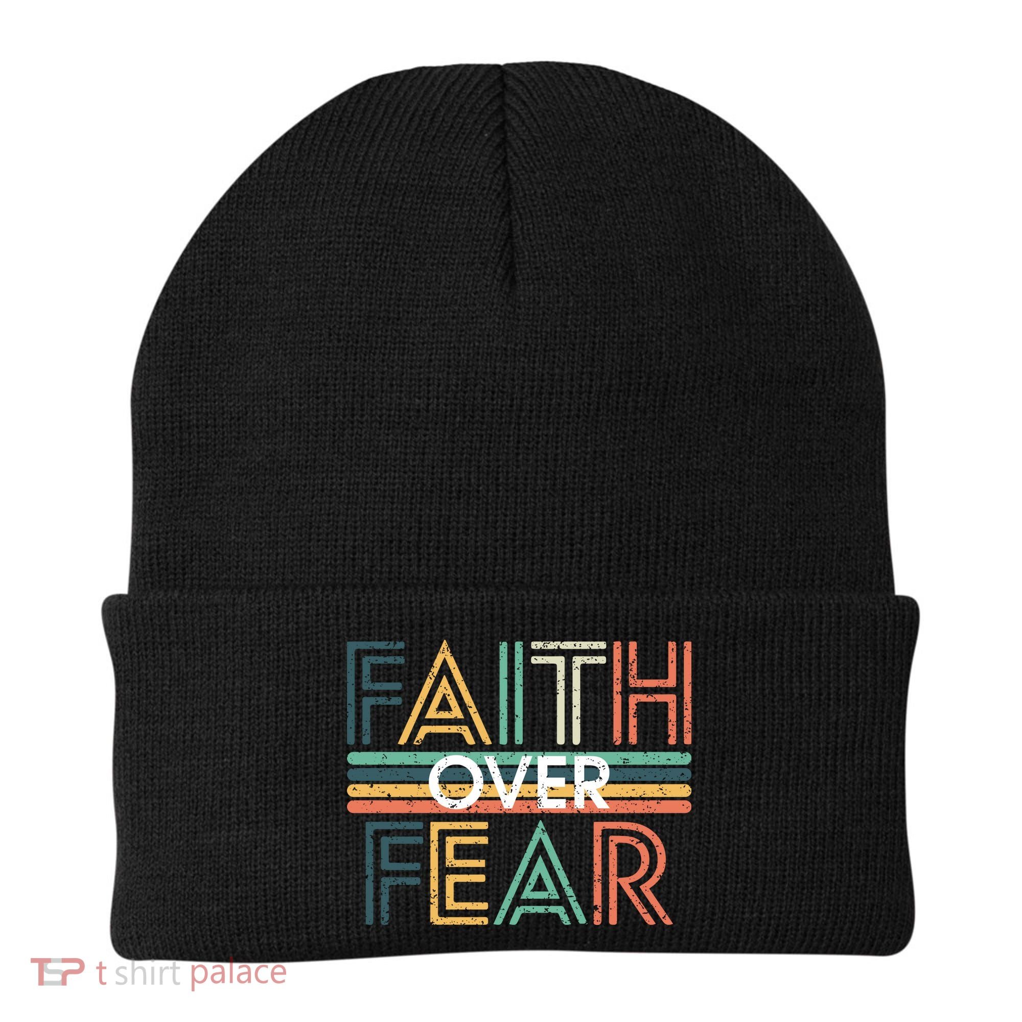 Christian Faith Over Fear Motivational Beanie
