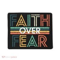 Christian Faith Over Fear Motivational Mousepad thumb 0