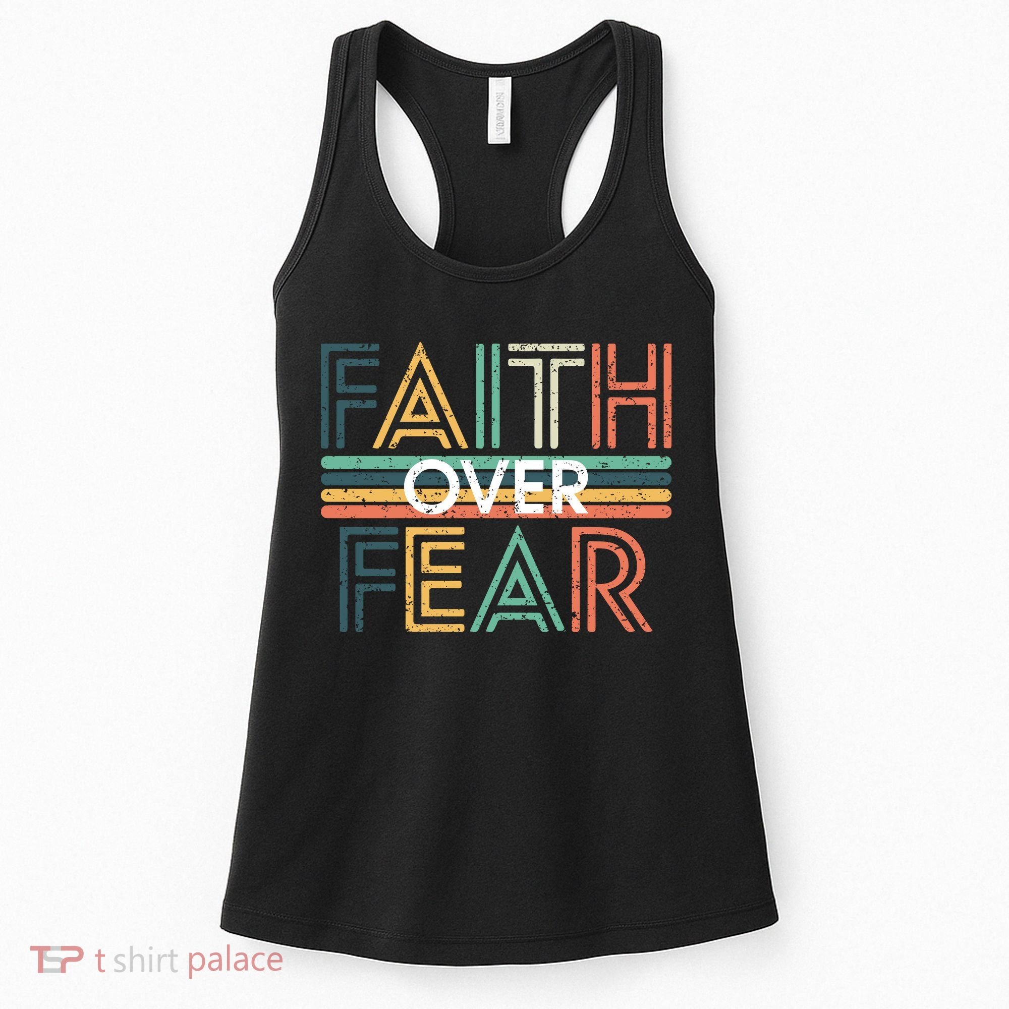 Christian Faith Over Fear Motivational Women's Tank Top