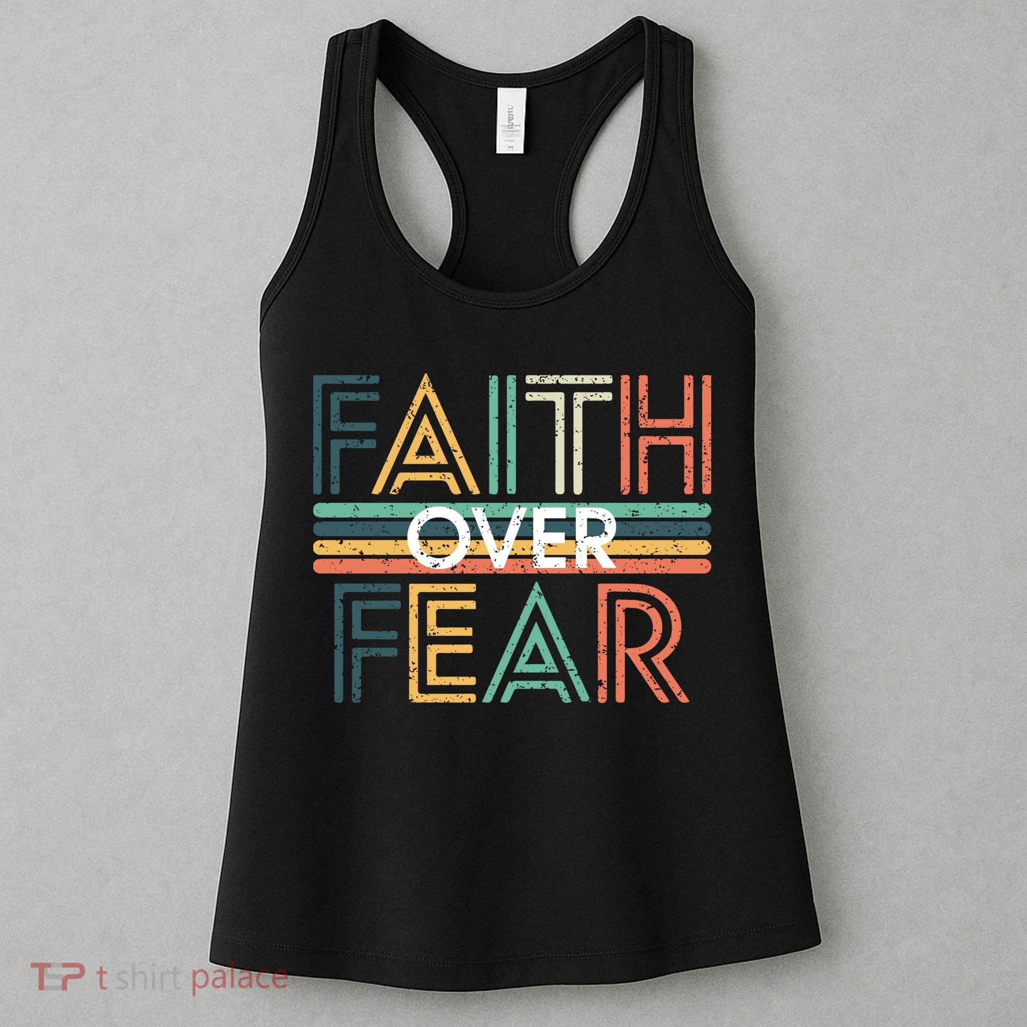 Christian Faith Over Fear Motivational Women's Tank Top
