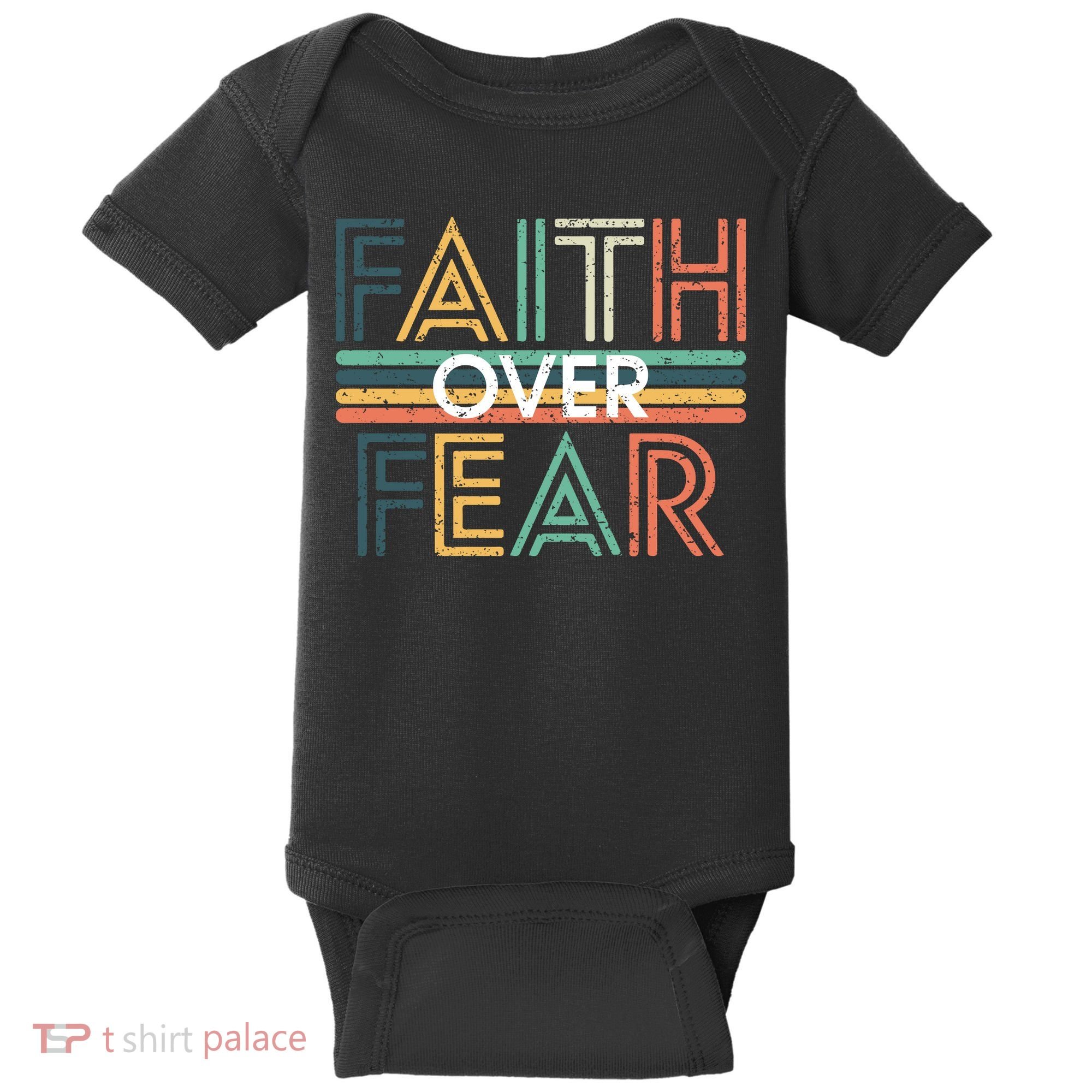 Christian Faith Over Fear Motivational Baby Bodysuit