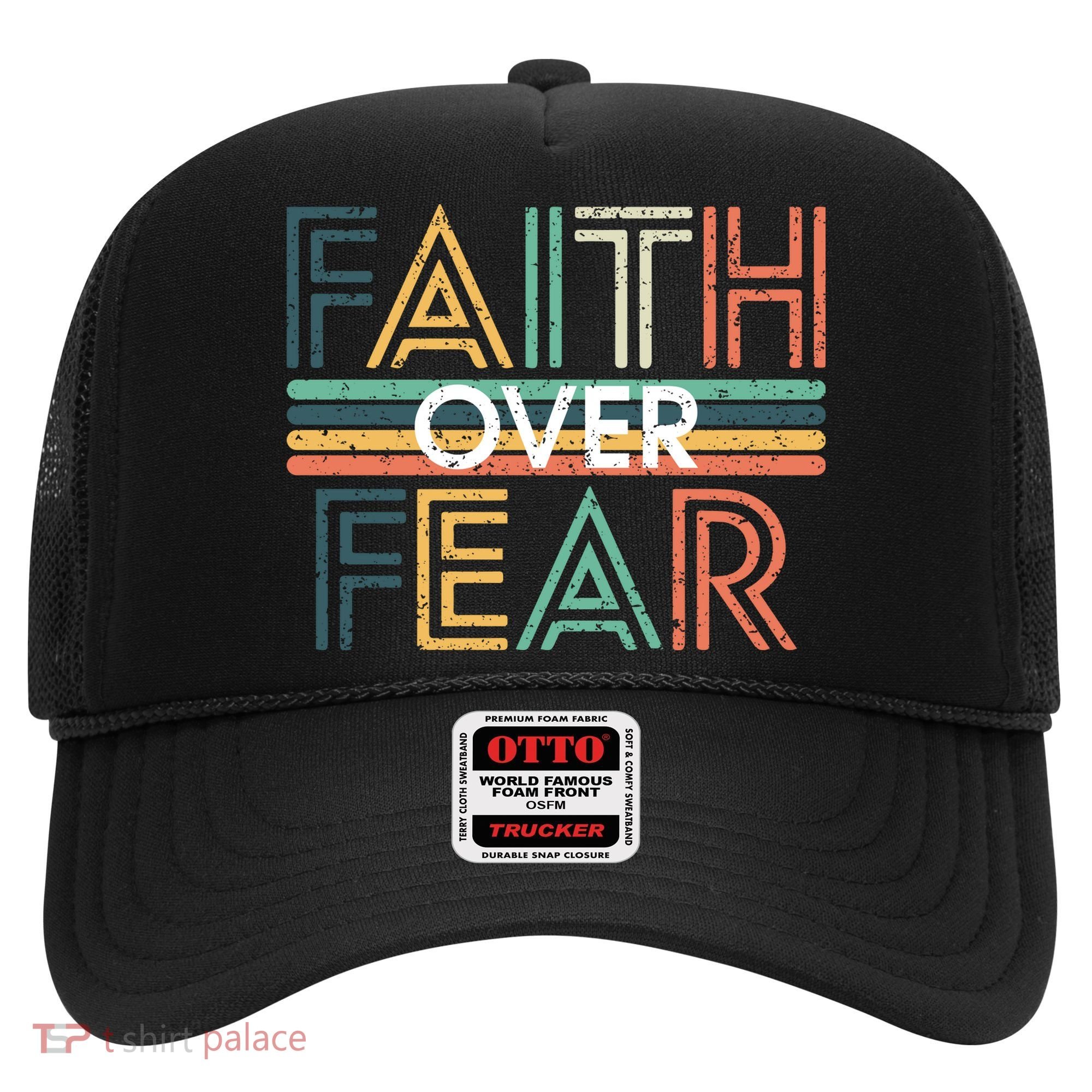 Christian Faith Over Fear Motivational Hat