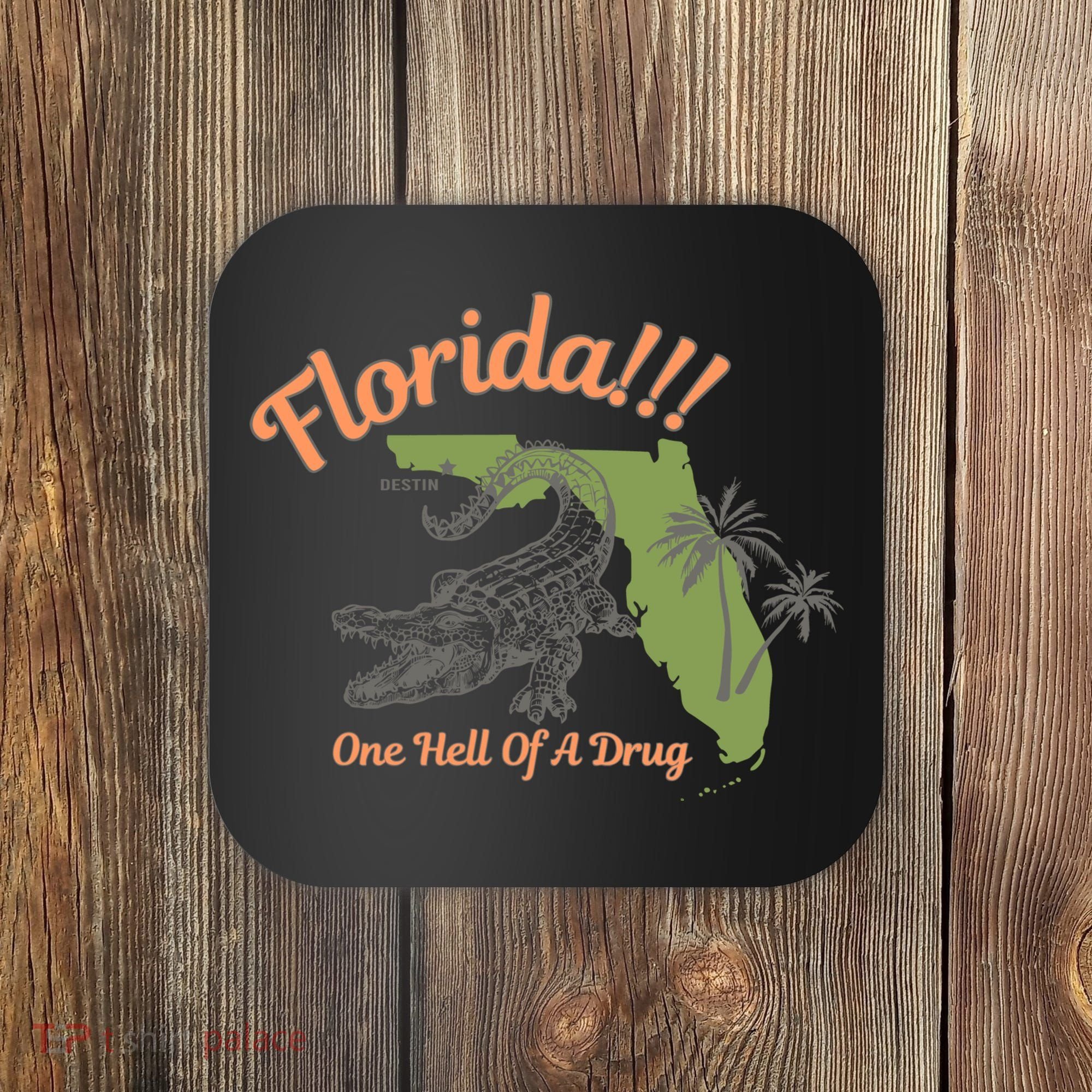 Crocodile Florida One Hell Of A Drug Ttpd Coaster
